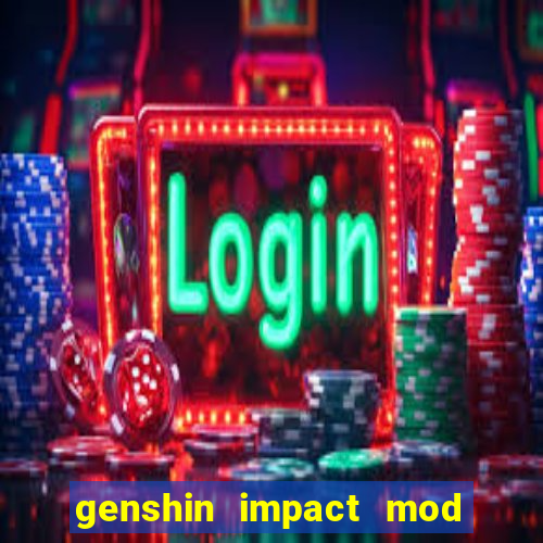 genshin impact mod menu 2024